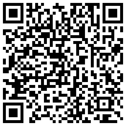 ⚡最刺激的偷情⚡“啊~轻一点，你比我老公大好多”老公在前台给她打电话 她在房间偷情 小骚货骚出天际淫语不断的二维码