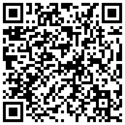 八月新流出宾馆空调出风口偷放摄像头偷拍眼镜哥用口活征服年轻少妇看表情这逼味道貌似不错的二维码