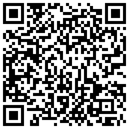 颜值很高的新人妹子露脸情趣内衣高跟诱惑，大跳脱衣艳舞，深喉假阳具激情抽插骚逼，肛门拉珠刺激，愿做你的小母狗的二维码