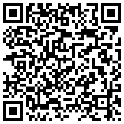 居家摄像头被黑TP年轻小夫妻床上那点事圆润肥臀小媳妇真漂亮高高撅起腚等着屌入干完还摸一下逼闻闻有味没的二维码