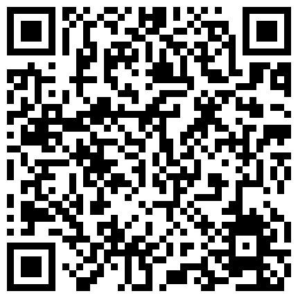 網 路 瘋 傳 的 極 品 E奶 淫 蕩 少 婦 戶 外 露 出   與 小 鮮 肉 深 喉 口 爆 拳 交 顏 射的二维码