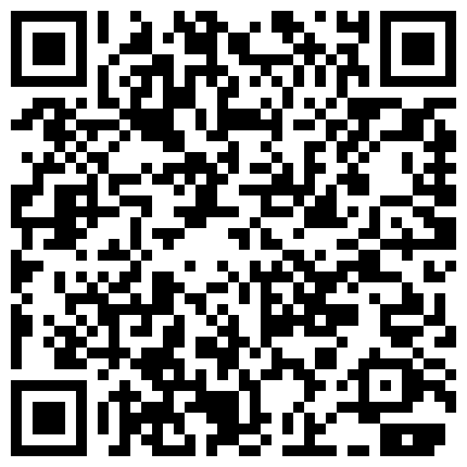 685282.xyz 91大佬池鱼啪啪调教网红小景甜由于文件过大分三部第一部的二维码