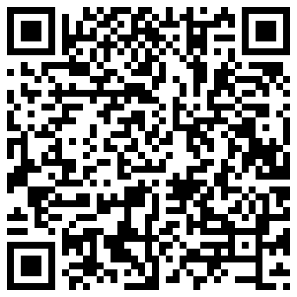 668800.xyz 襄阳露脸21岁娇妻家有粉逼，看我如何用二阳指让她高潮起伏口活吃鸡，无套爆操的二维码