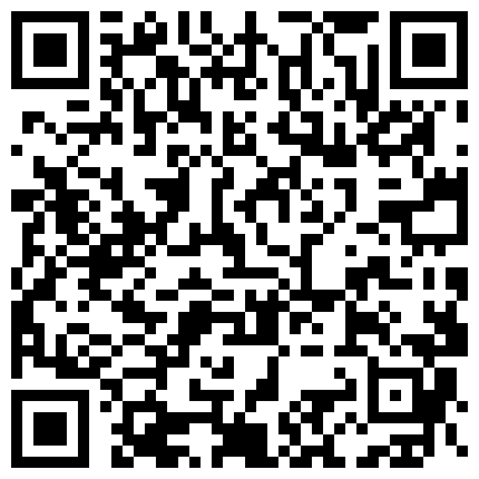 2024年11月麻豆BT最新域名 525658.xyz 《全国探花》铁牛哥嫖妓偷拍直播约炮良家兼职少妇啪啪完唠嗑探讨人生听对白少妇貌似个老师的二维码