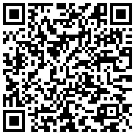 2024年11月麻豆BT最新域名 963322.xyz 商务宾馆拍非常有意思的情侣开房造爱躺床上你侬我侬缠绵妹子奶子又白又大扒光舔逼还告诉怎么弄爽清晰对白精彩的二维码