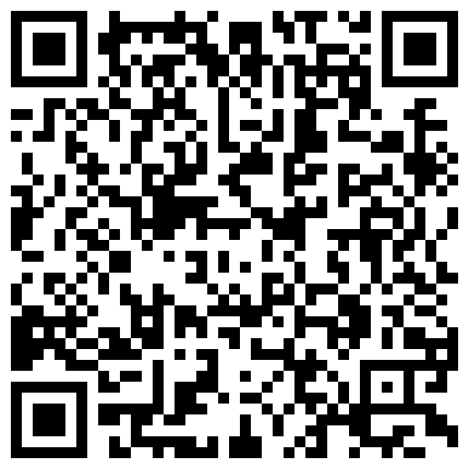 10月新破解隔壁小区一对性欲挺强的夫妻家里摄像头偷拍他们房事如何过性生活的二维码