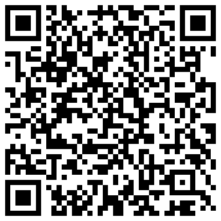 長沙某學院胡姓豐臀騷貨與男友白日宣淫肛塞扶窗後入／美腿少婦穿開襠黑絲臥室各種體位無套啪啪勁射等 720p的二维码