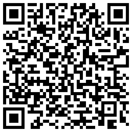 喷水小情侣自拍行拍拍然后手指搞到喷在然后吧精耶摄的一嘴都是的二维码