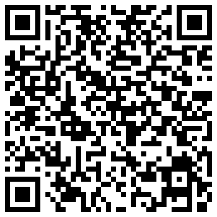 现在年轻人真是太TM会玩耍了大学生情侣开房打炮护士情趣扮演护士抢救病人啪啪猛插呻吟特别刺激对的二维码