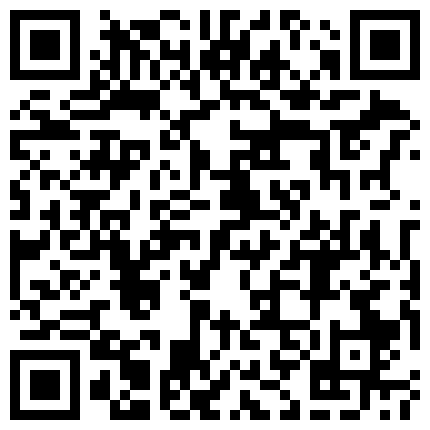 颜值不错萌妹子全裸自慰第四部 自摸逼逼淫语骚话道具JJ抽插出白浆 很是诱惑不要错过的二维码