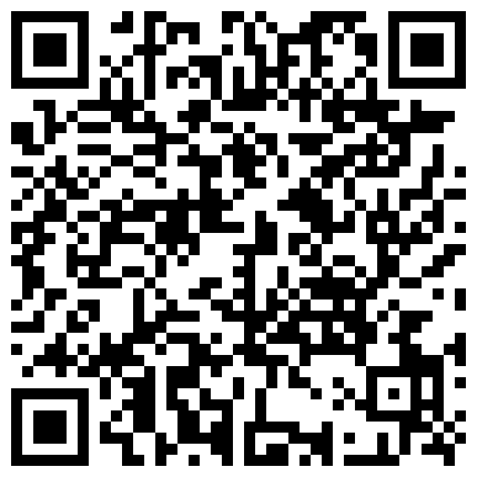 贵族俱乐部线下淫乱聚会交换白嫩丰腴娇妻轻轻一搞就淫水泛滥玩完B洞玩菊花很能叫唤哭腔呻吟高潮抽搐非常诱人2V2的二维码