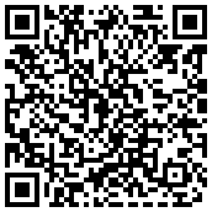 668800.xyz 【重金自购】【高端泄密】全网最全沈佳惠大尺度啪啪合集（第二部）的二维码