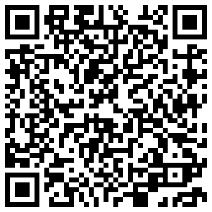 颜值不错 身材苗条的美少妇 肛塞 假JJ插逼自慰 站着插 柜子上骑乘 玩内窥镜 逼逼吸烟 非常精彩的二维码