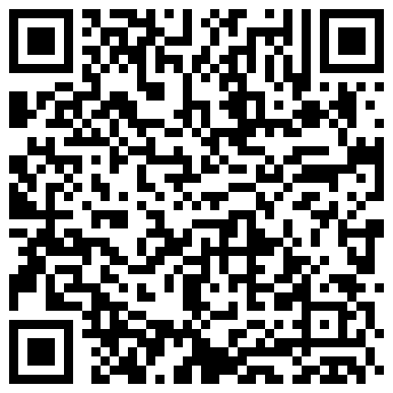 公子哥高价约战身材高挑大长腿翘臀性感车模长发飘飘温柔可人身高不够翘起脚肏她1080P原版的二维码