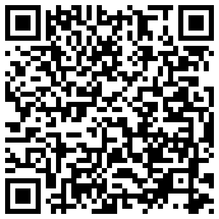 打工妹与纹身哥啪啪次数太多来硬不起,抹上春X药继续干,最后射的透明的水的二维码