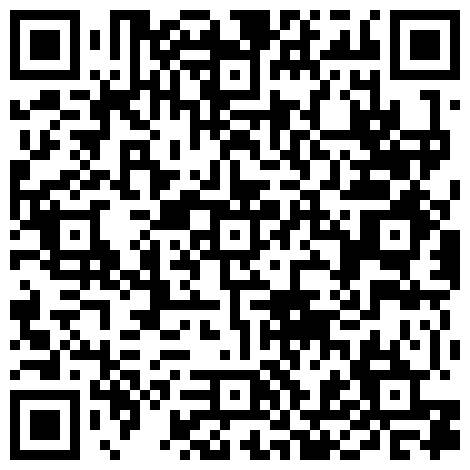 晚上冒死TP对面漂亮小姐姐洗香香 那是我暗恋很久的美眉 终于深入了解了一下 无水纯净版的二维码