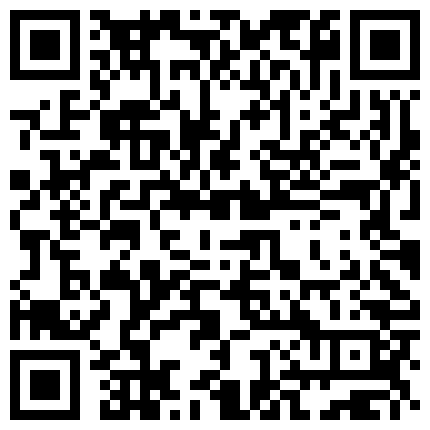 668800.xyz 海角社区乱伦小哥迷奸极品颜值姐姐封神之作 ️下药成功拿下，超常发挥让老姐高潮两次的二维码