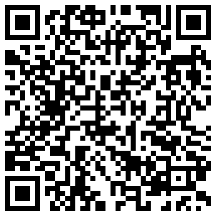 【 網 曝 門 事 件 】 相 愛 三 年 南 京 大 學 學 妹 渣 男 友 出 售 不 雅 性 愛 私 拍 視 頻 流 出的二维码