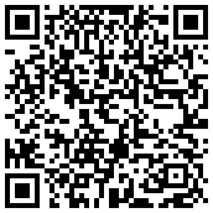 民宅家用摄像头被黑TP老公睡醒了起身抚摸还在睡梦中的媳妇扒掉内裤又舔又抠终于把她弄醒激情互搞的二维码