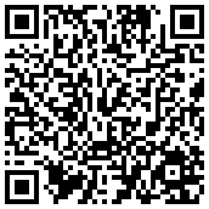黑客破解家庭网络摄像头监控偷拍年轻辣妈喜欢洗完澡在客厅穿的二维码