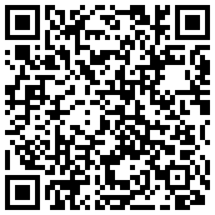 中法情侣性爱日记 公众场合高风险性爱超刺激 我在火车站后入了我的极品身材上海女友 高清1080P原版无水印的二维码