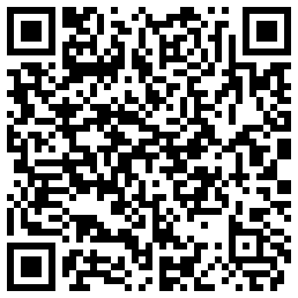 668800.xyz 襄阳露脸21岁娇妻家有粉逼，看我如何用二阳指让她高潮起伏口活吃鸡，无套爆操的二维码