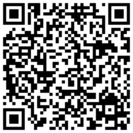 最新《疯狂抖音》新篇之《美女妈妈》美女妈妈在家不穿内裤好骚 牙刷刷BB 嫩模拍摄现场的二维码