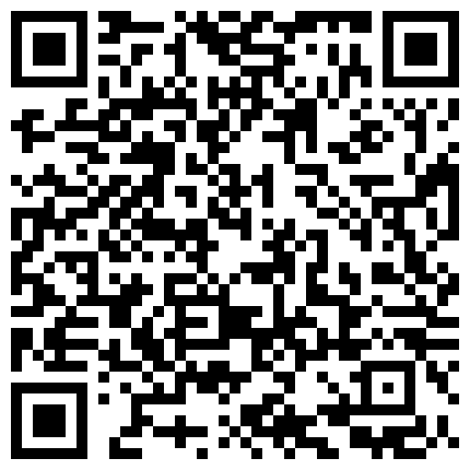妩媚小乔被18岁高三约，你很腼腆啊 这么慌，第一次嫖吗 是啊，对白超有趣，艹完还不知道是人妖，藏得真好！的二维码