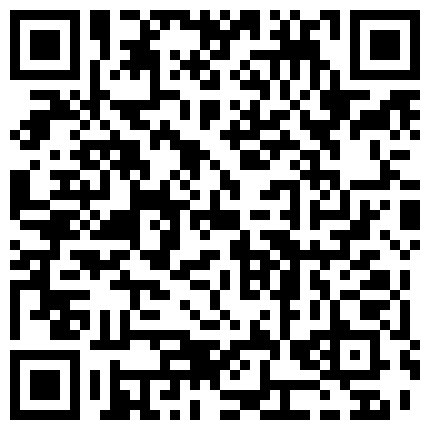 007711.xyz 最新国产AV首度灵欲系情色巨制 女灵生前欲求不满 半夜上床求爱吸男主『精』魂 男主威猛竟把女幽灵操怀孕 高清1080P版的二维码