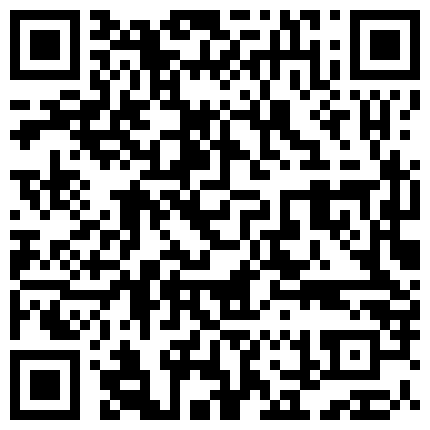 国产CD系列琳儿双伪娘激情互操 从床上干到沙发坐在鸡巴上高潮撸射爽的忍不住呻吟的二维码