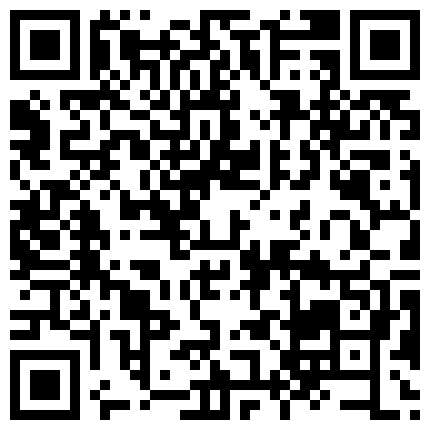 八月流出破解家庭网络摄像头偷拍年轻性欲强女友朋友来月经了小伙也要干家里的狗狗在一旁观看的二维码