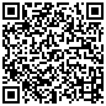 下午场，【去哪儿嫖一下】，和情人少妇幽会，换上学生装网袜，风骚饥渴含着鸡巴不停，后入淫穴水汪汪，高清源码录制的二维码