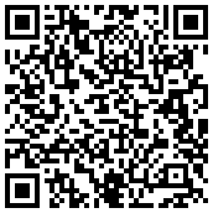 国産自拍情景短剧-临近毕业表演系学生妹刘婷试镜时被导演套路一步步潜规则的二维码