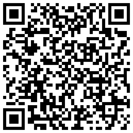 2024年11月麻豆BT最新域名 525658.xyz 《按摩店小粉灯》村长探花路边按摩店500块全套说话温柔的娃娃音小美女搞得她好爽的二维码