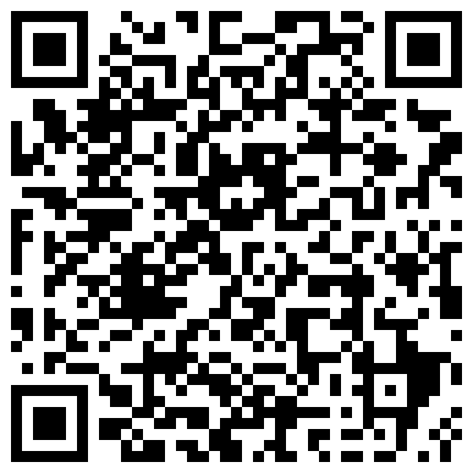 635955.xyz 入会粉丝团专属g1大神玩操二次元萝莉音反差母狗小J嗲声嗲气淫叫操死我爸爸夹死你夹爸爸的大肉棒对白淫荡的二维码