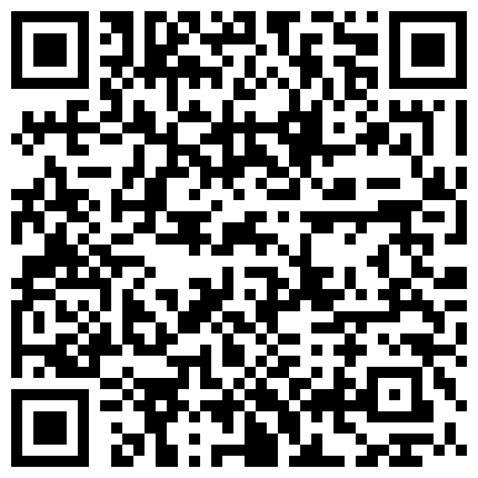 国产CD系列直男口交超美的伪娘被后入 发射的一瞬间情不自禁叫出来的二维码