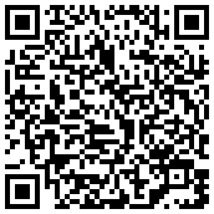 干材烈火小情侣假期大秀 Avove 牛仔白体恤性感开裆丁字裤时刻插入的准备 水嫩小BB真是嫩滑又暖和的二维码