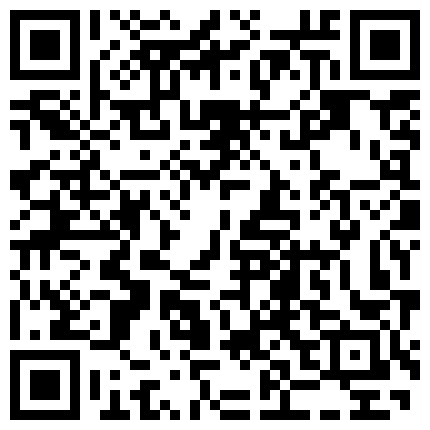 《台湾情侣泄密》表面是一个乖乖女私下玩的很大的国中嫩妹的二维码