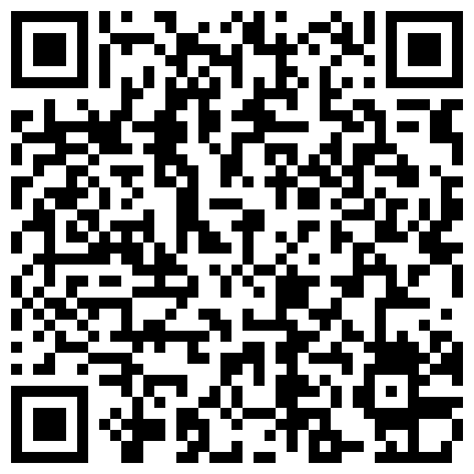 三寸金莲玉姐公园偷情舔完小脚啪啪2合一完整版的二维码