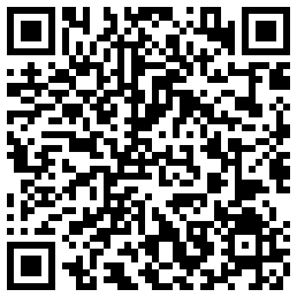 战神VS良家玩的就是刺激要的就是激情，全程露脸丝袜高跟床上床上下，楼道沙发各种激情啪啪3小时实录的二维码