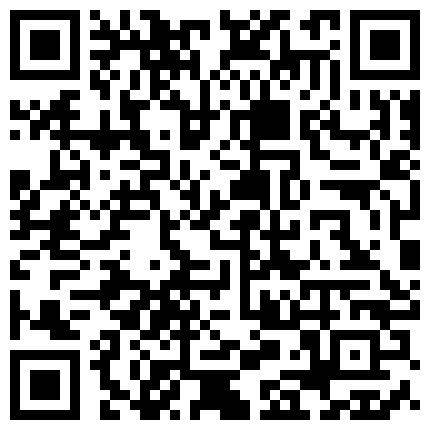 661188.xyz ED Mosaic业务为了拉下线只好用付出身体 ️一次捞了3个的二维码