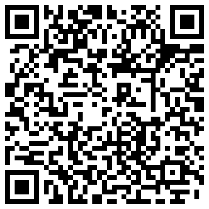 颜值不错 身材苗条的美少妇 肛塞 假JJ插逼自慰 站着插 柜子上骑乘 玩内窥镜 逼逼吸烟 非常精彩的二维码
