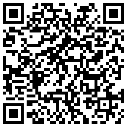 【雀儿满天飞】今晚约了两个高质量妹子一起玩双飞，边口交边摸奶骑乘操完一个再换另一个的二维码