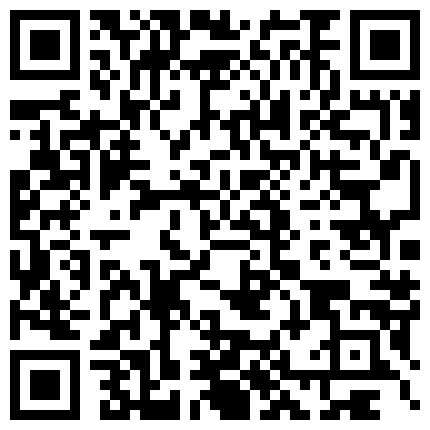 七月最新流出破解网络摄像头管财务的光头大爷午休和大妈激情床边咬蔗这马步扎得很稳的二维码