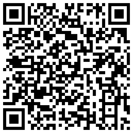 超漂亮性感超像周迅的妹子头发还湿漉漉的在酒店被土豪操逼 完整高清版 太清纯 逼逼超嫩的二维码