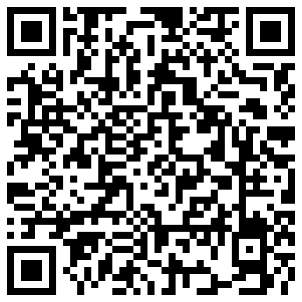 2024年10月麻豆BT最新域名 589958.xyz 《破解家庭摄像头》2020六月骚女自慰精选其中两个老公就在旁边也摸得那么欢的二维码