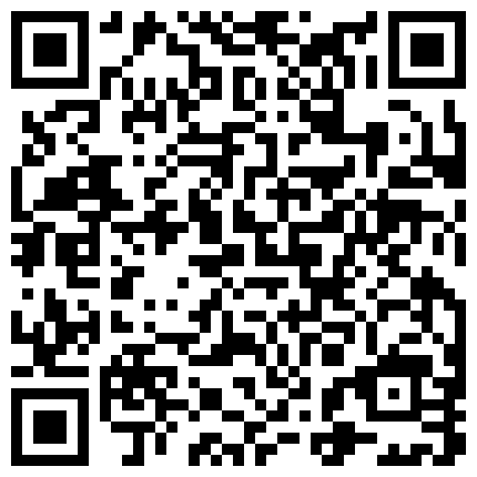 最新流出【裸贷特别档】今年2021最新的逾期 10人其中有几个颜值不错的二维码