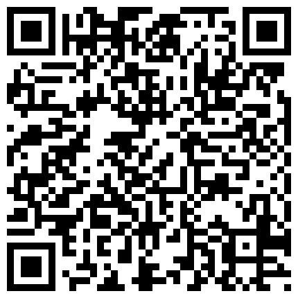 【网曝门事件】大三小情侣宾馆开房激情啪啪视频手机丢失不慎流出 后入猛操 跪舔裹射 完美露脸 高清1080P版的二维码