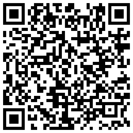 七月新流出破解家庭摄像头年轻妹子估计男朋友在外打工经常一边看视频一边自慰解决生理需要的二维码