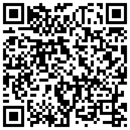 332299.xyz 清纯学生妹：贱货，轻一点，你弄得姐姐痒死了，你来给姐姐舔一舔，姐姐有好多玩的方法，不像话，偷我丝袜，姐姐要爽一爽！的二维码